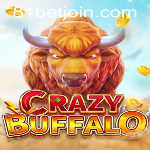 Unleashing the Thrills of CRAZYBUFFALO: An Exciting Adventure with 81 Bet