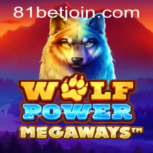 Exploring WolfPowerMega: A Thrilling Gaming Experience with 81 Bet